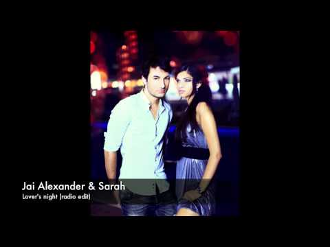 Jai Alexander A.K.A. Alexander Shiva - Lover's night (Sarah vocal)