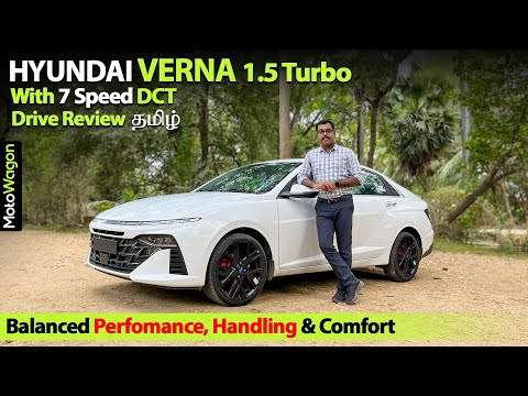 Hyundai Verna 1.5 Turbo - 7 DCT | Balanced Ride & Handling? | Tamil Car Review | MotoWagon