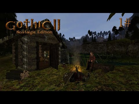1#Let's Play Gothic II: Nostalgic Edition – Chapter 1: The Threat. Cavalorn's Bandits