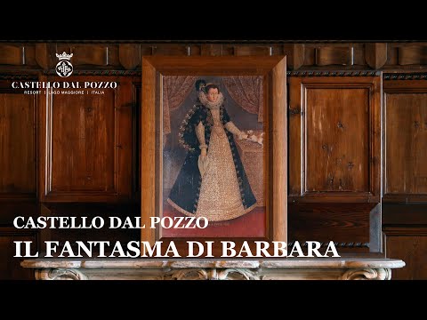 Castello Dal Pozzo | Il Fantasma di Barbara
