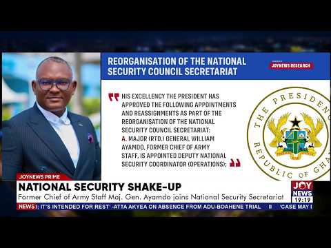 Former Chief of Army Staff Maj. Gen. Ayamdo joins National Security Secretariat | Joy News Prime