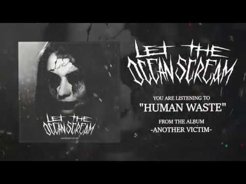 Let The Ocean Scream - Another Victim (Full Album)