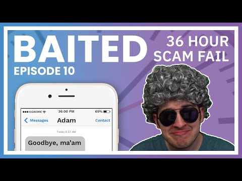 Four Scammers Wasted 36 Hours On Me - Baited Ep. 10 (The End)