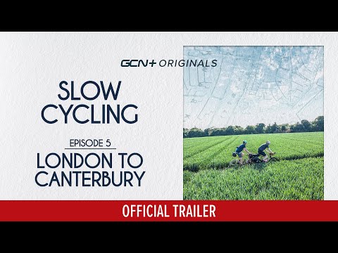 Slow Cycling: Riding the lost lanes of Britain | EP.5: London to Canterbury