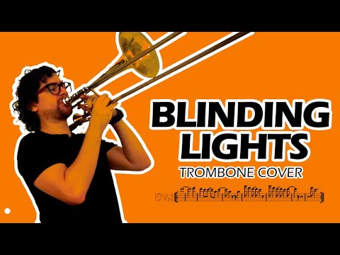Blinding Lights - The Weeknd (Trombone Cover)