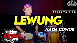 Download lagu LEWUNG KARAOKE NADA COWOK / PRIA VERSI KOPLO FULL JAPP HIGH QUALITY AUDIO CLARITY mp3
