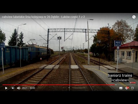 cabview lubelskie linia kolejowa nr 26 Dęblin - Łuków część 1 z 2
