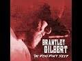 Brantley Gilbert- The Weekend Lyrics