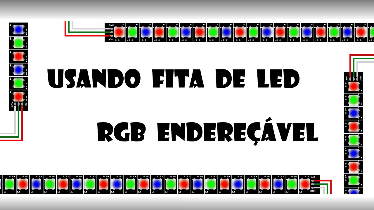 Arduino - Usando fita de LED RGB endereçável