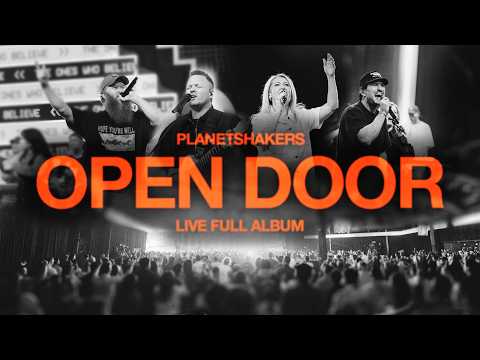 Open Door (Live) | Planetshakers | Full Album