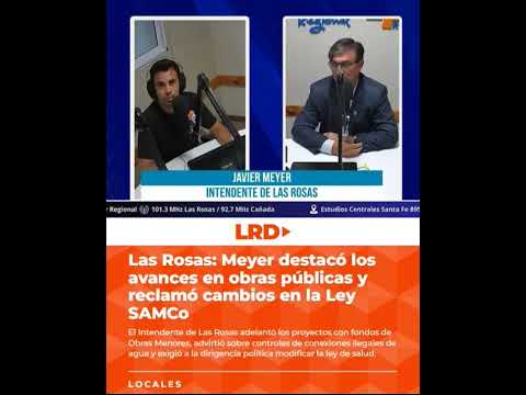 Las Rosas: Meyer destacó los avances en obras públicas y reclamó cambios en la Ley SAMCo