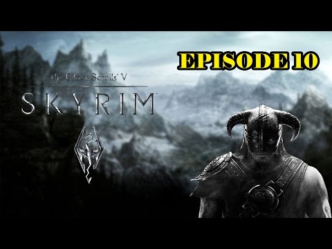 Skyrim : Special Edition - Episode 10 - Negotiating A Truce