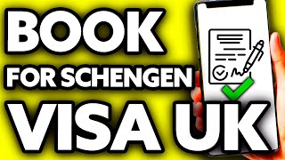 How To Book Appointment for Schengen Visa from UK (EASY!)