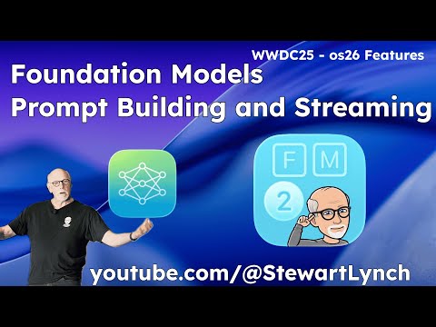 Foundation Models Framework Part 2  Prompt Builders, Streaming & UI Feedback thumbnail