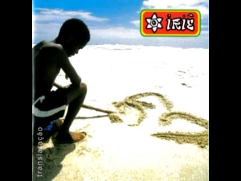 Banda Iriê  - Mas Tem Fé