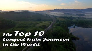 World’s Longest Train Journeys