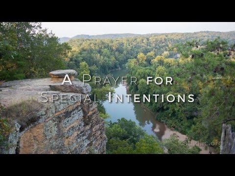 Click to Watch the A Prayer for Special Intentions video