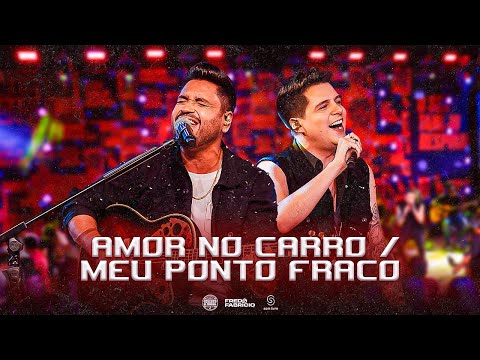 Fred e Fabrício - Amor No Carro / Meu Ponto Fraco | Acústico de Primeira 2, Vol. 1
