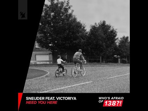 Sneijder Feat. Victoriya - Need You Here (Extended Mix)