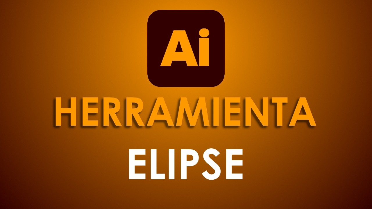 La herramienta ELIPSE de Adobe Illustrator