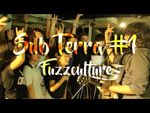 Fuzzculture (India 印度) - Sub Terra #1 - Hong Kong Live Music (Sept 2016)