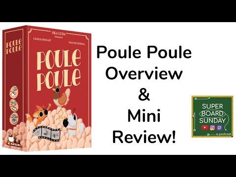 Poule Poule - Overview and Mini Review
