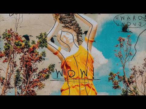 Hwaro - WOW (feat. Unous)