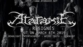 ATARAXIE &quot;Résignés&quot; trailer / medley