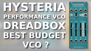 Video thumbnail for Hysteria Performance VCO Dreadbox - Meilleur oscillateur budget ? REVUTORIEL en Français by Audiorial