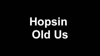 Hopsin - The Old Us Lyric HD Video