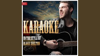 Good At Startin&#39; Fires (In the Style of Blake Shelton) (Karaoke Version)