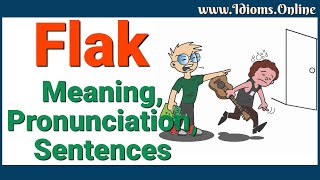 English Vocabulary: Flak Meaning and Pronunciation | Flack | Advanced English Words