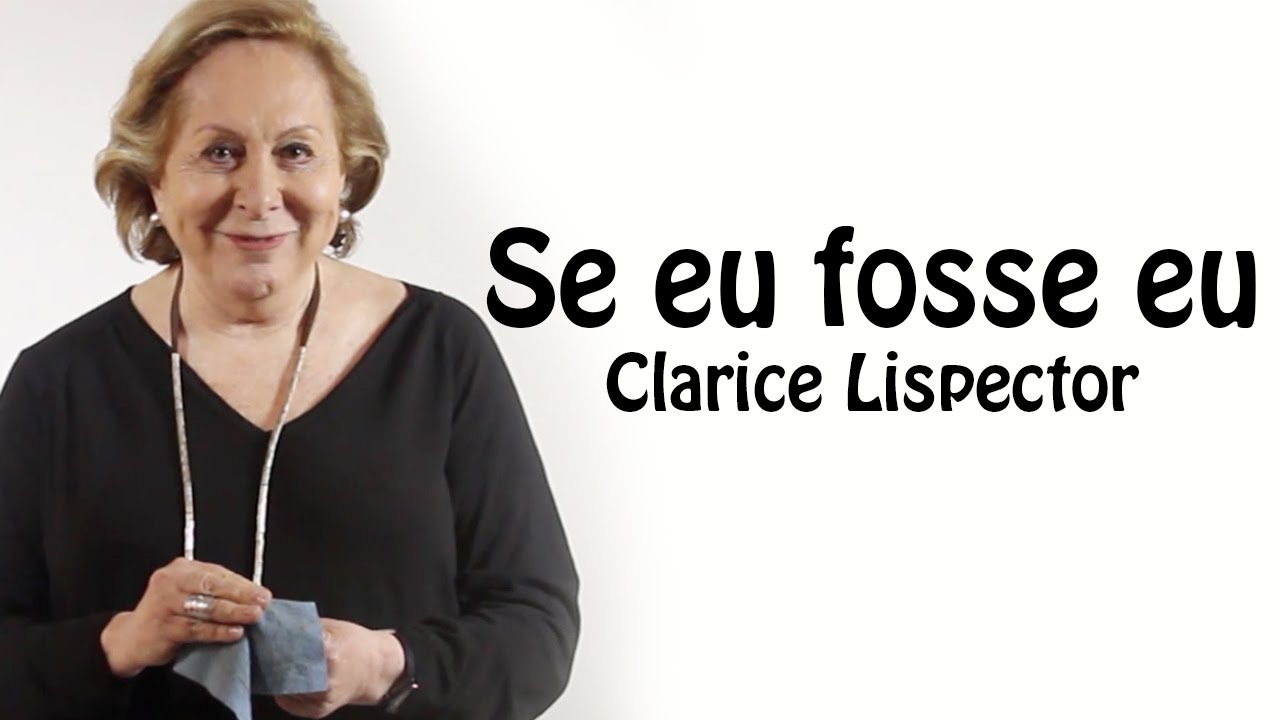 Se eu Fosse Eu - Clarice Lispector recitado por Aracy Balabanian