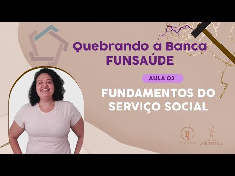 Funsaude/FGV Fundamentos do Serviço Social #QuebrandoABanca
