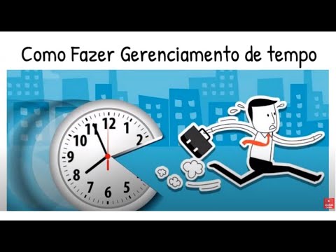 Como Fazer Gerenciamento de Tempo