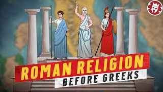 Roman Religion Before the Greeks - Ancient History DOCUMENTARY