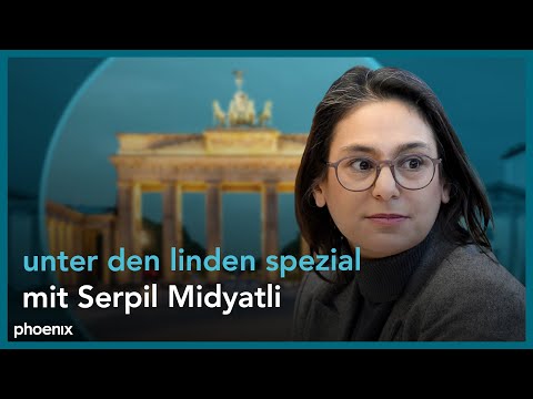 unter den linden spezial mit Serpil Midyatli (stv. SPD-Parteivorsitzende)