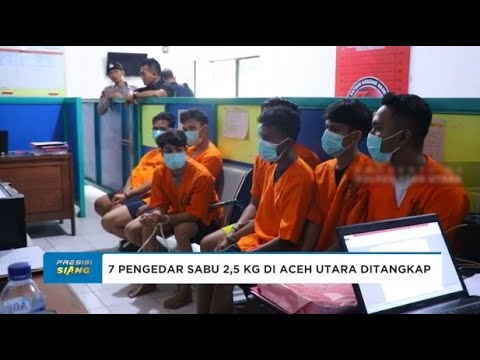 7 PENGEDAR SABU 2,5 KG DI ACEH UTARA DITANGKAP POLISI