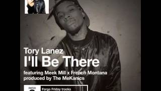Tory Lanez - I'll Be There Feat. Meek Mill & French Montana (Hip Hop New Song 2014)