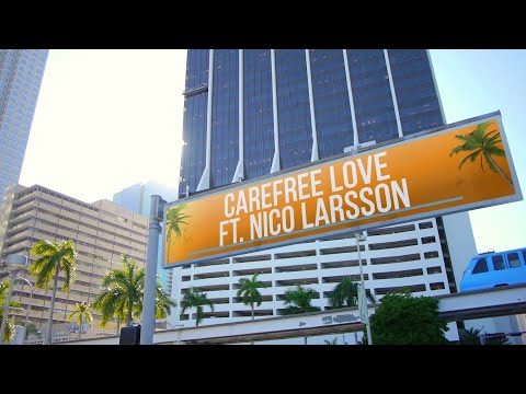 Xander Ace - Carefree Love feat. Nico Larsson (Lyrics Video)