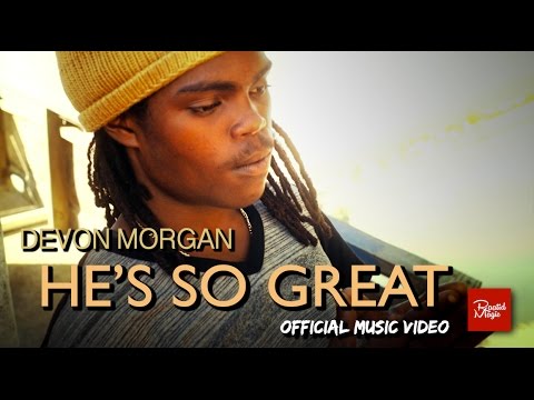 DEVON MORGAN [LIKKLE DEVON] ☆ HE'S SO GREAT