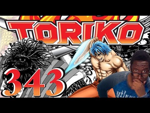 Toriko 343: DON GOTDAMN SLIME!!!! トリコ
