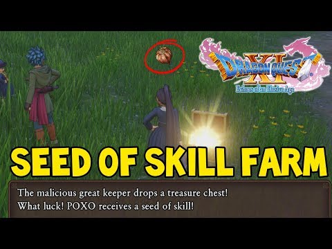 Dragon Quest XI How To Farm Infinite SEEDS OF SKILL Guide (Dragon Quest 11)