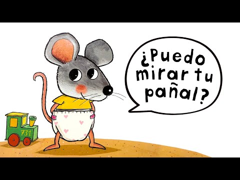 ¿Puedo mirar tu pañal? 🐁 | Cuentos infantiles | Cuentos para niños
