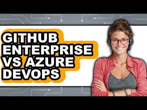 GitHub Enterprise vs Azure DevOps - 2025 Comparison