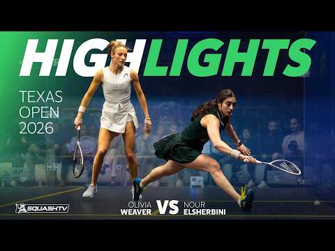 🇪🇬 ElSherbini v Weaver 🇺🇸 | Texas Open 2026 | FINAL HIGHLIGHTS