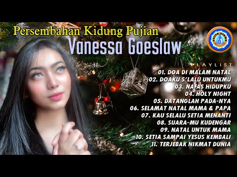 Lagu Natal Vanessa Goeslaw || Persembahan Kidung Pujian || Full Album