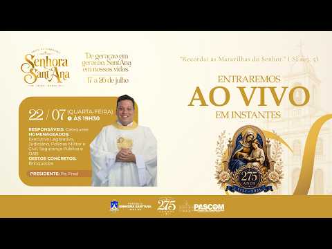 6ª Noite do Novenário de Senhora Sant'Ana