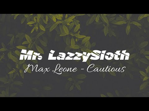 Max Leone - Cautious