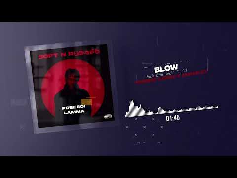 FREEBOI LAMMA - BLOW FT @ghettozamarley6519